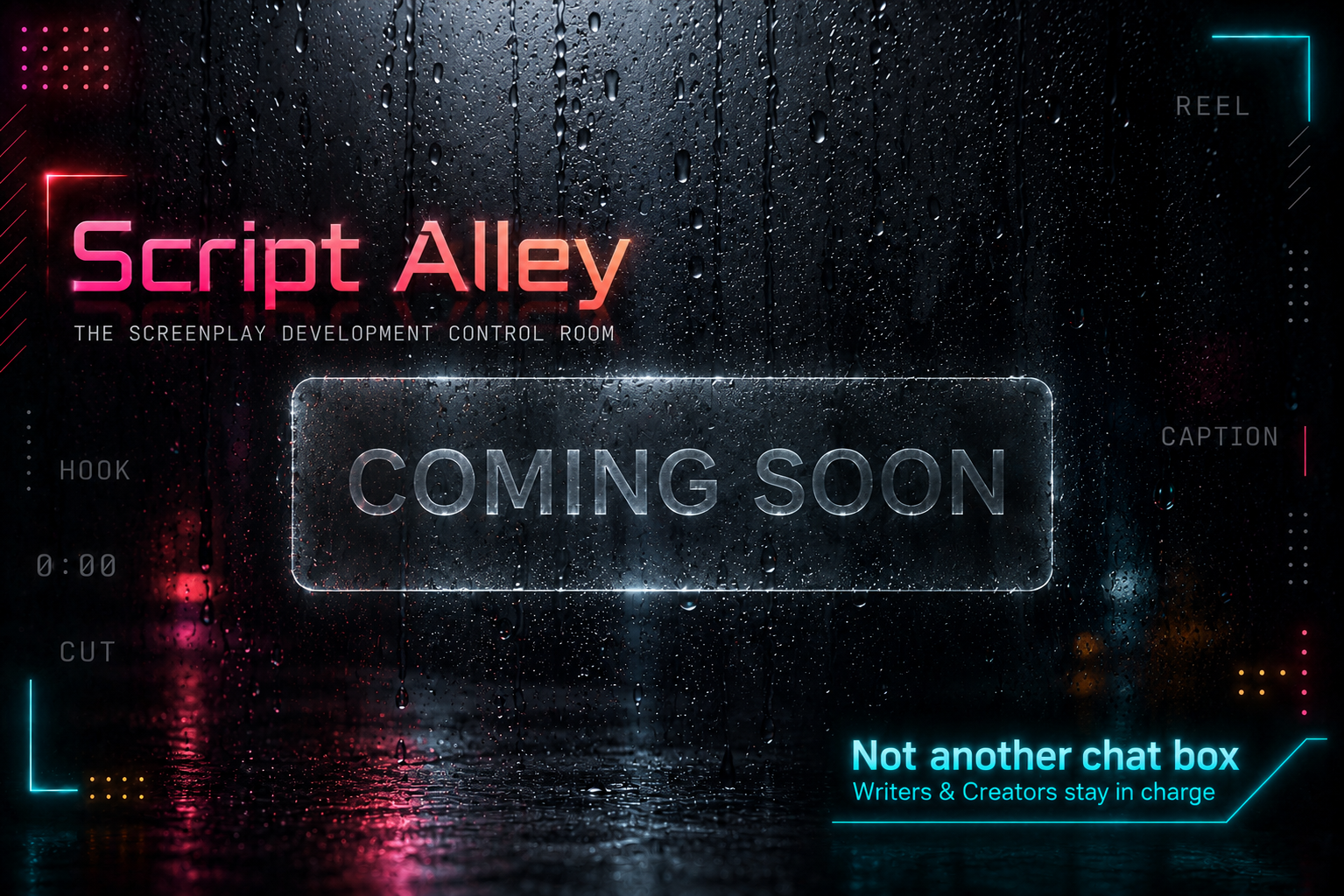Script Alley — Coming Soon. The screenplay development control room. Writers and creators stay in charge.